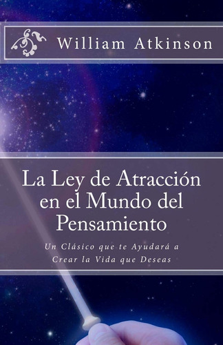 La Ley De La Atracción En El Mundo Del Pensamiento