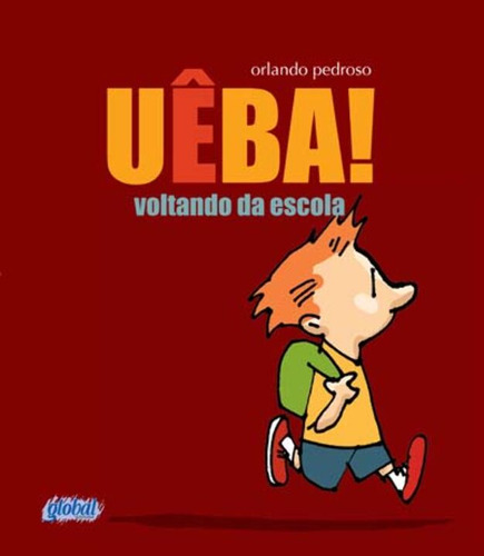 Libro Ueba Voltando Da Escola De Orlando Pedroso Editora Gl