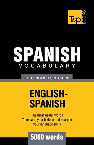 Libro: Spanish Vocabulary For English Speakers - 5000 Words 