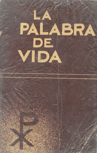 La Palabra De Vida / El Nuevo Testamento / Sociedades Bíblic