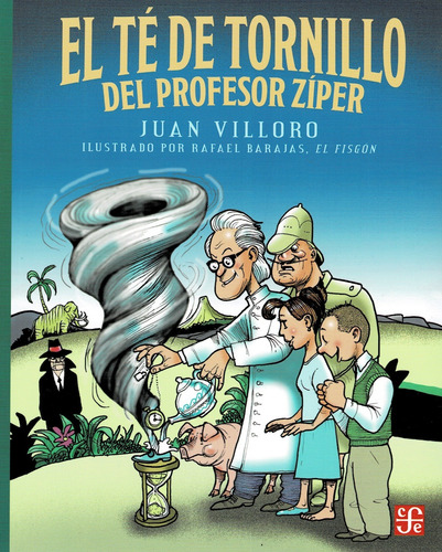 El Té De Tornillo Del Profesor Zíper -a La Orilla Del Viento