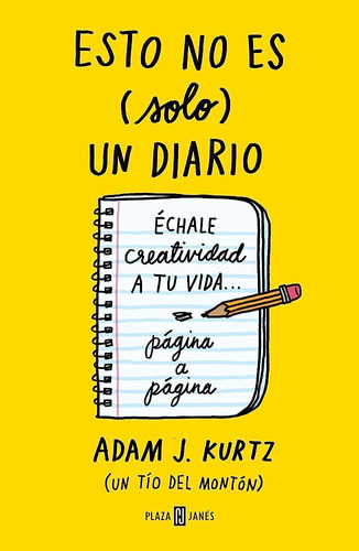 Esto No Es (solo) Un Diario - Adam J. Kurtz