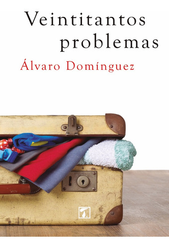 Veintitantos Problemas, De Álvaro Domínguez