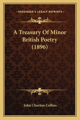 Libro A Treasury Of Minor British Poetry (1896) - Collins...