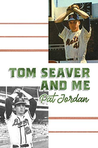Tom Seaver And Me, De Jordan, Pat. Editorial Post Hill Press, Tapa Dura En Inglés