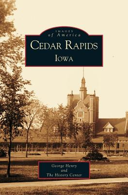Libro Cedar Rapids, Iowa - Henry, George T.