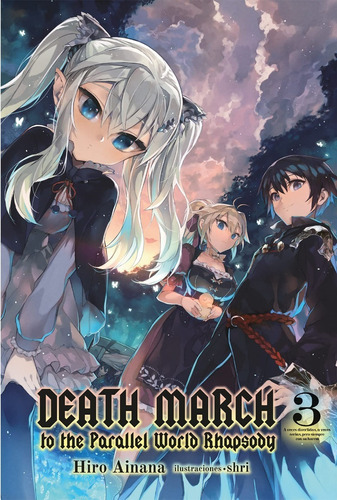 Novela Death March To Parallel World Rhapsody Tomo 3- Mexico