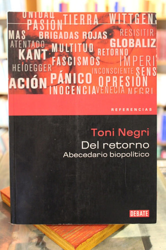 Del Retorno. Abecedario Biopolítico - Antonio Negri