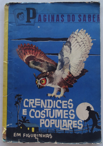 Álbum Crendices E Costumes Populares! Incompleto! 1967