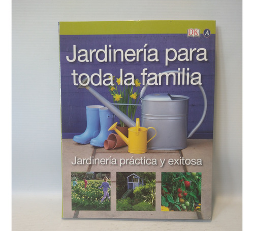 Jardineria Para Toda La Familia Lia Leendertz Ateneo Dk