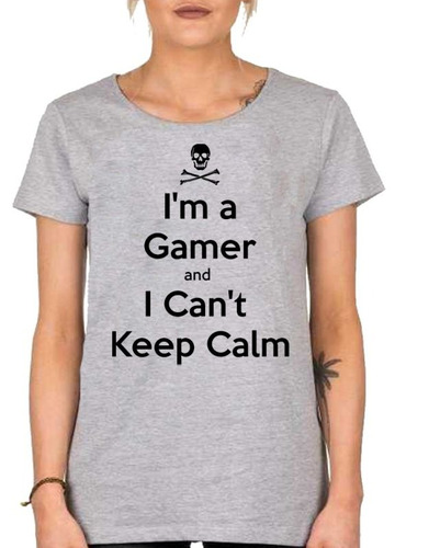 Remera De Mujer I Cant Keep Calm I'm A Gamer Jueguitos M1