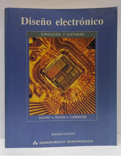 Libro Diseño Electronico Circuitos Y Sistemas - Segunda Ed