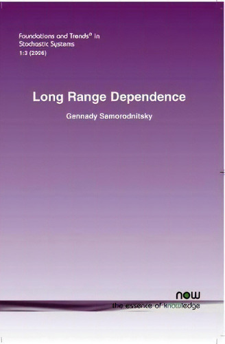 Long Range Dependence, De Gennady Samorodnitsky. Editorial Now Publishers Inc, Tapa Blanda En Inglés