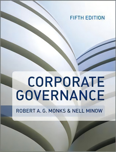 Corporate Governance, De Robert A. G. Monks., Vol. 1. Editorial John Wiley And Sons Ltd, Tapa Blanda, Edición Fifth Edition En Inglés