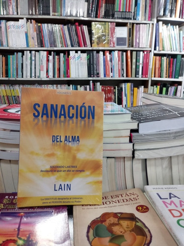 Sanación Del Alma (la Voz De Tu Alma) Lain Garcia Calvo