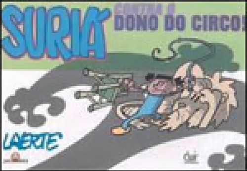 Suria Contra O Dono Do Circo, De Laerte,. Editora Devir, Capa Mole Em Português