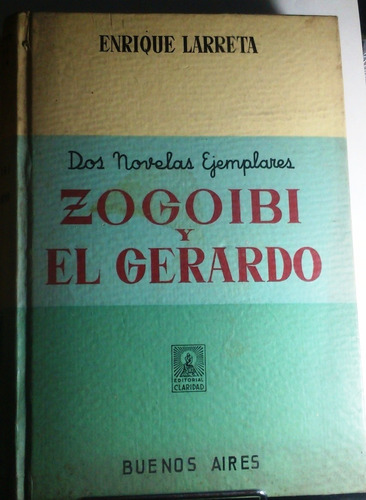 Zogoibi Y El Gerardo - Enrique Larreta - Claridad - 1961