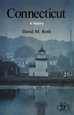 Libro Connecticut: A History - Roth, David M.