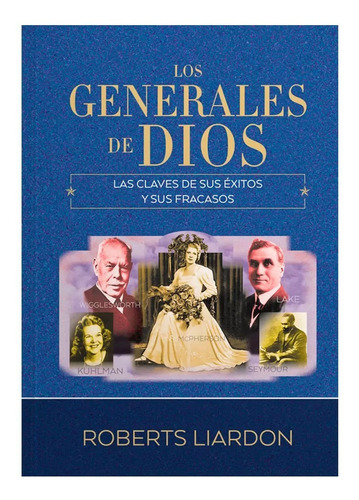 Los Generales De Dios 1