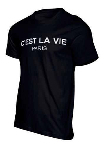 Playera C'est La Vie. Paris Francia. Asi Es La Vida.