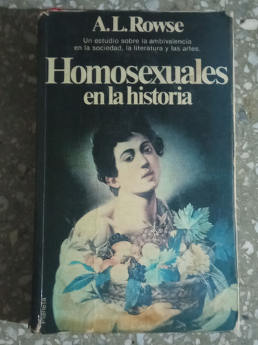 Homosexuales En La Historia - A. L. Rowse