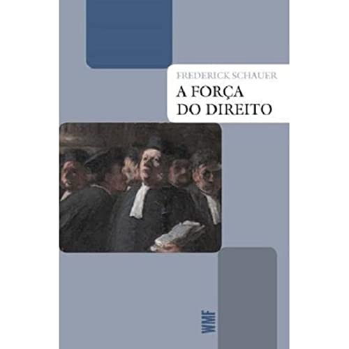 Libro Forca Do Direito, A