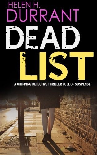 Book : Dead List A Gripping Detective Thriller Full Of...