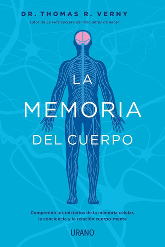 Libro La Memoria Del Cuerpo - Thomas Verny