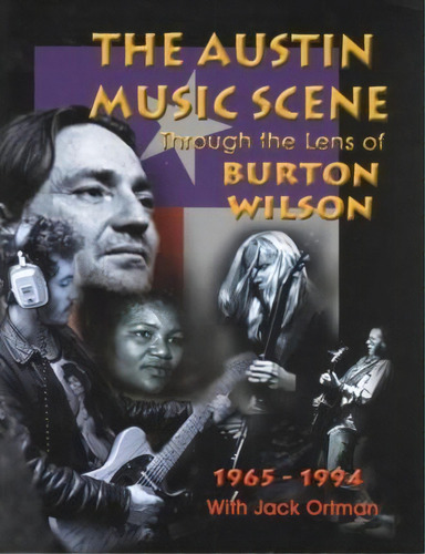 Austin Music Scene, De Burton Wilson. Editorial Wild Horse Press, Tapa Blanda En Inglés