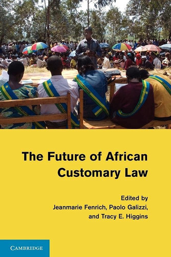 Libro: The Future Of African Customary Law