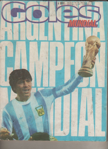 Revista * Goles * Nº 1539 Año 1978 Argentina Campeon Mundial