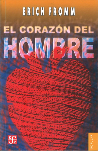 Libro El Corazon Del Hombre - Fromm, Erich