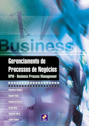 Gerenciamento de processos de negócios: BPM - Business Process Management, de Baldam. Editora Saraiva Educação S. A., capa mole em português, 2009