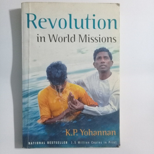 Revolution In World Missions K.p. Yohannan