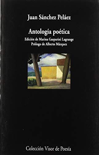 Libro Antología Poética Juan Sánchez Peláez De Sánchez Peláe