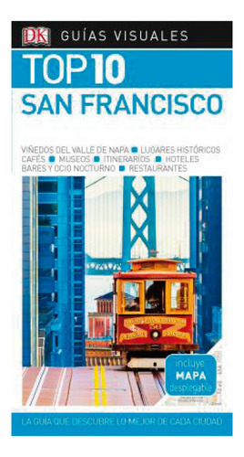 San Francisco Top 10, De Dorling Kindersley. Editorial Dorling Kindersley, Tapa Blanda, Edición 1 En Español, 2018