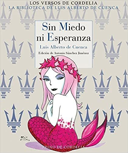 Sin Miedo Ni Esperanza - De Cuenca Luis Alberto (libro) - Nu