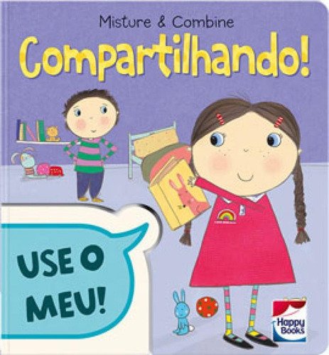 Misture E Combine: Compartilhando, De Lake Press Pty Ltd. Editora Happy Books, Capa Mole Em Português