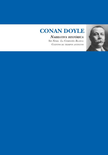 Conan Doyle. Narrativa Histórica