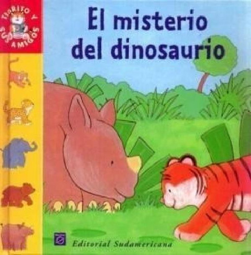 Libro - Misterio Del Dinosaurio (tigrito Y Sus Amigos) - Vv