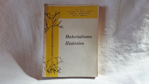 Materialismo Histórico La Habana Hospital Psiquiatrico