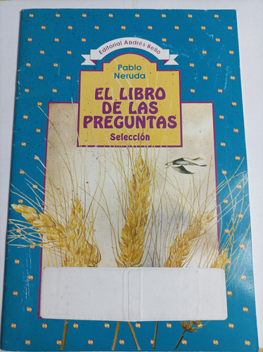 El Libro De Las Preguntas. Pablo Neruda. (Usado)
