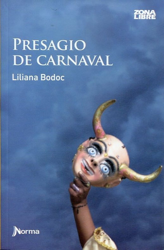 Presagio De Carnaval  - Bodoc Liliana