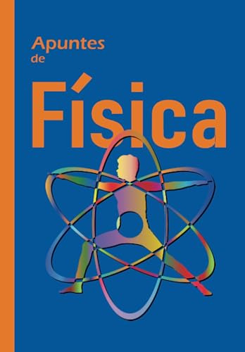 Apuntes De Fisica: Cuaderno Para Anotar Temas, Ejemplos Y Ac