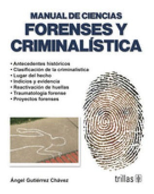 Libro Manual De Ciencias Forenses Y Criminalistica - 3ª Ed.