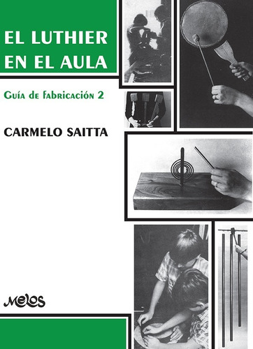 El Luthier En El Aula - Guia De Fabricacion 2