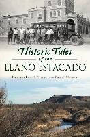 Libro Historic Tales Of The Llano Estacado - David Murrah