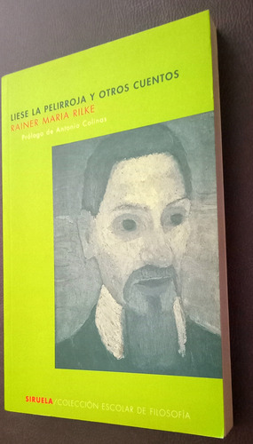 Rainer Maria Rilke - Liese La Pelirroja Y Otros Cuentos