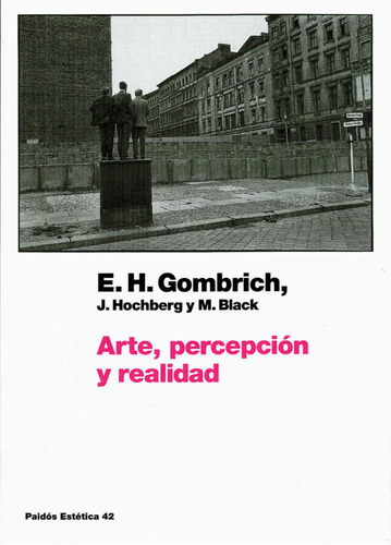 Arte Percepcion Y Realidad.. - Ernst H. Gombrich