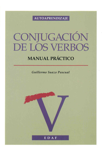 Libro Conjugacion De Los Verbos - Suazo, G.